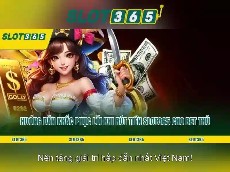 Lợi ích khi chơi trên Slot365